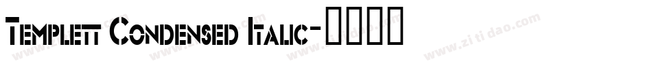 Templett Condensed Italic字体转换
